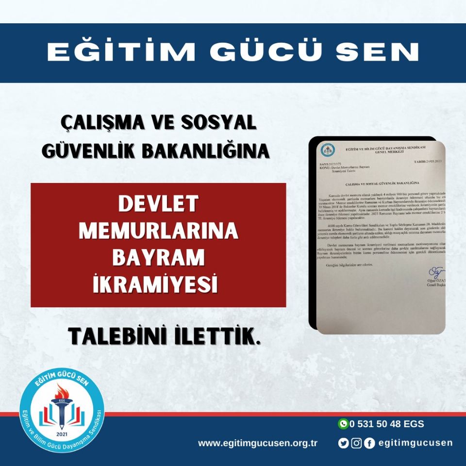 Çalışma Ve Sosyal Güvenlik Bakanlığına Devlet Memurlarına Bayram İkramiyesi Talebini İlettik