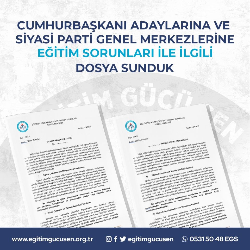 Cumhurbaşkanı Adayları İle Siyasi Parti Genel Merkezlerine Eğitim Sorunları İle İlgili Dosya Sunduk