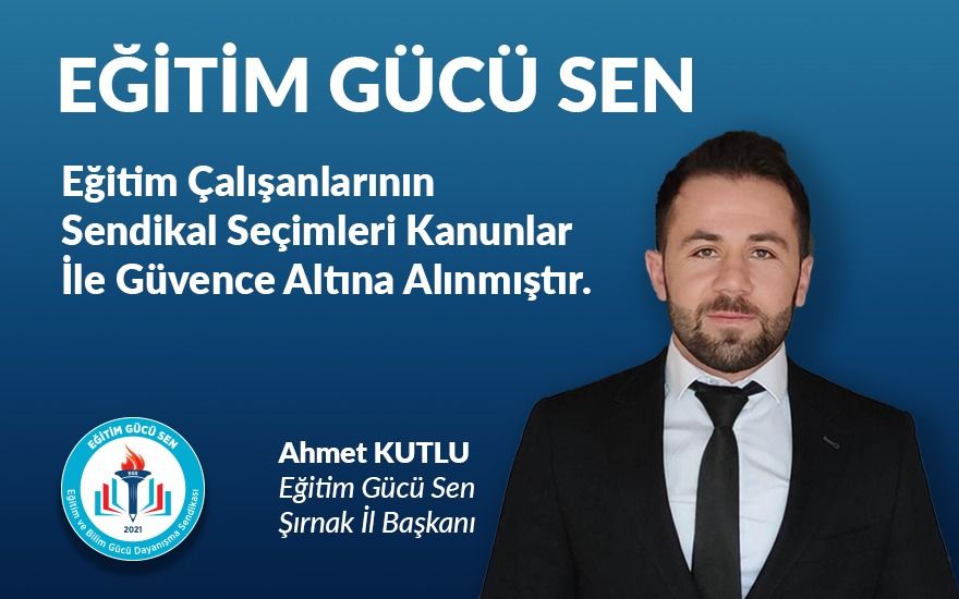 Eğitim Çalışanlarının Sendikal Seçimleri Kanunlar İle Güvence Altına Alınmıştır