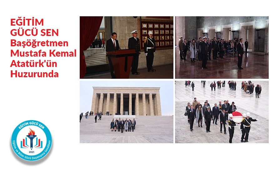 Eğitim Gücü Sen Başöğretmen Mustafa Kemal Atatürk'ün Huzurunda Eğitim Gücü Sen Başöğretmen Mustafa Kemal Atatürk'ün Huzurunda