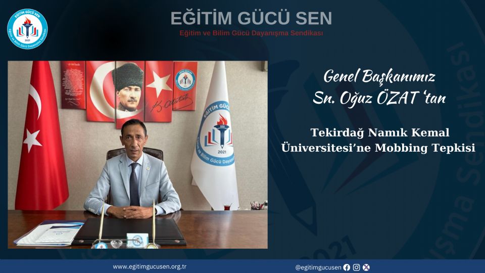 Eğitim Gücü Sen’den Tekirdağ Namık Kemal Üniversitesi’ne Mobbing Tepkisi