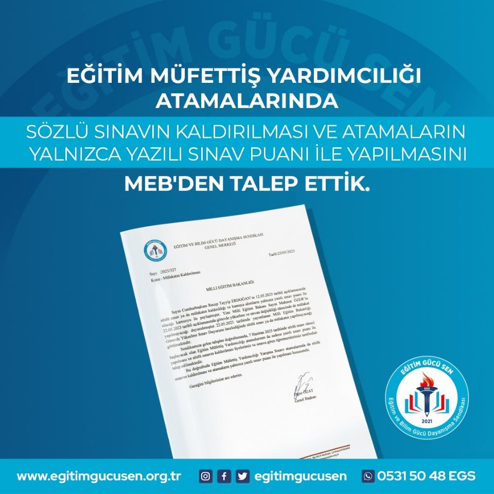 Eğitim Müfettiş Yardımcılığı Atamalarında  Sözlü Sınavın Kaldırılması Ve Atamaların Yalnızca Yazılı Sınav Puanı İle Yapılmasını Meb'den Talep Ettik.