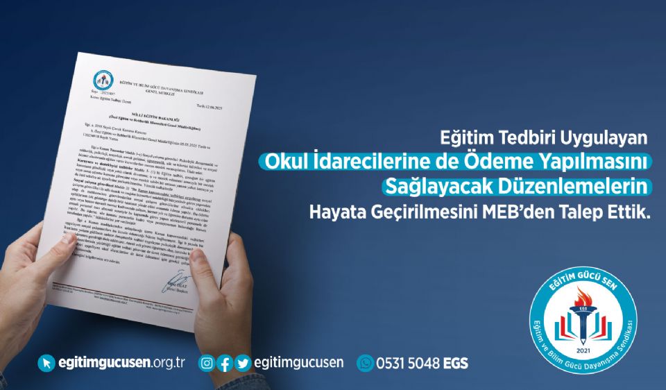 Eğitim Tedbiri Uygulayan Okul İdarecilerine De Ödeme Yapılmasını Sağlayacak Düzenlemelerin Hayata Geçirilmesini Meb’den Talep Ettik.