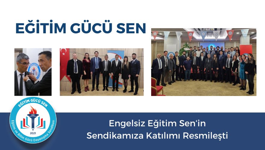 Engelsiz Eğitim Sen'in Sendikamıza Katılımı Resmileşti