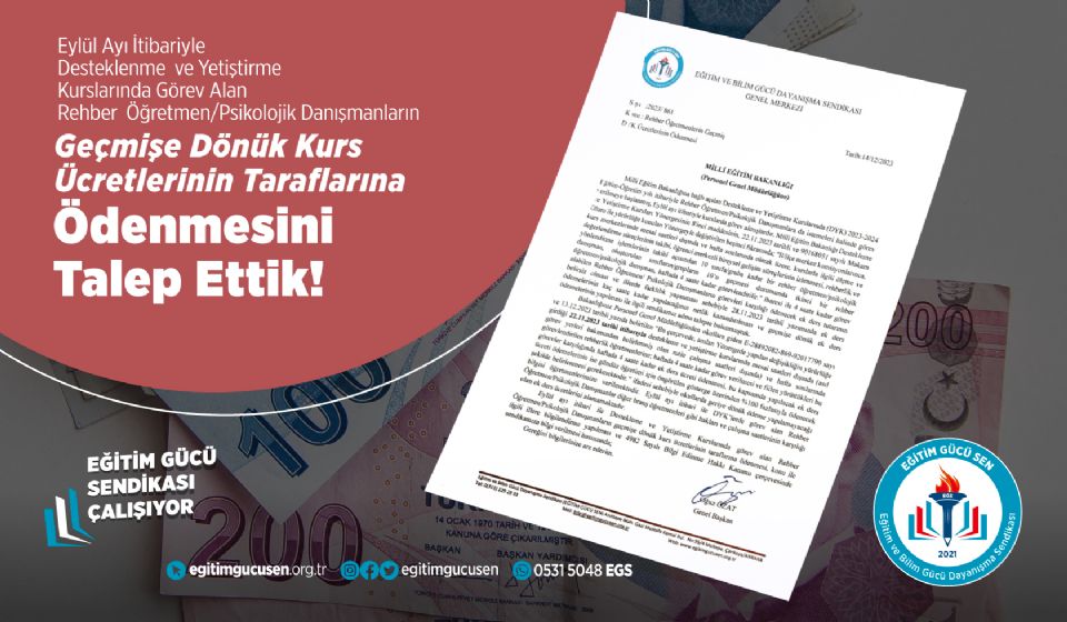 Eylül Ayı İtibari ile Destekleme Ve Yetiştirme Kurslarında Görev Alan Rehber Öğretmen/Psikolojik Danışmanların Geçmişe Dönük Kurs Ücretlerinin Taraflarına Ödenmesini Talep Ettik