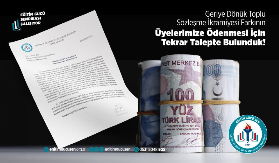 Geriye Dönük Toplu Sözleşme İkramiyesi Farkının Üyelerimize Ödenmesi İçin Tekrar Talepte Bulunduk