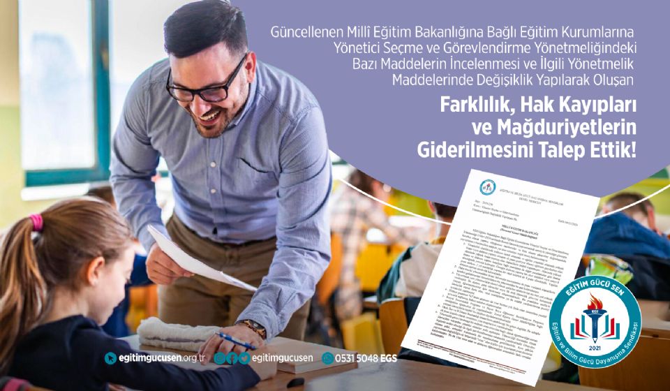 Güncellenen Yönetici Seçme ve Görevlendirme Yönetmeliğindeki Bazı Maddelerde Değişiklik Yapılarak Farklılık ve Mağduriyetlerin giderilmesini Talep Ettik