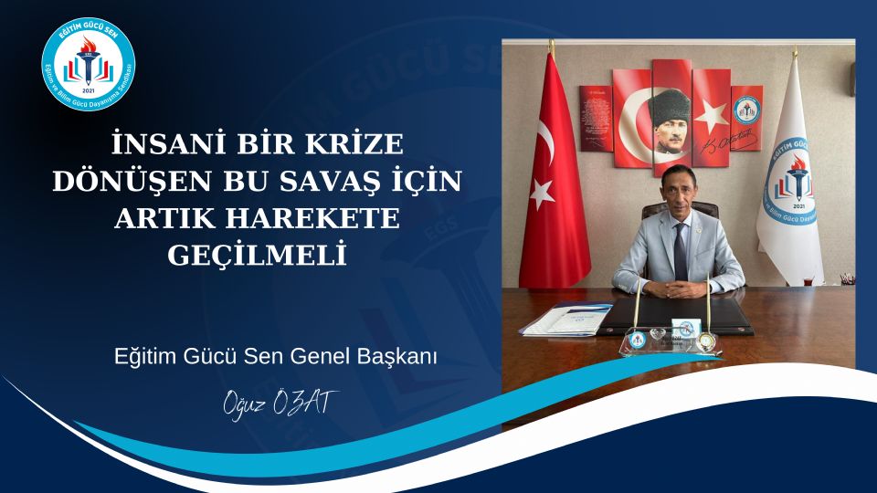 İnsani Bir Krize Dönüşen Bu Savaş İçin Artık Harekete Geçilmeli