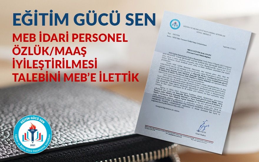 MEB İdari Personel Özlük/Maaş İyileştirmesi Talebini Meb'e İlettik