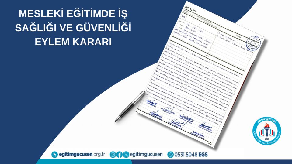 Mesleki Eğitimde İş Sağlığı Ve Güvenliği Eylem Kararı