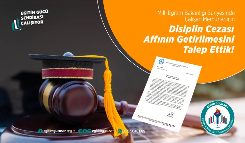 Milli Eğitim Bakanlığı  Bünyesinde Çalışan Memurlar İçin Disiplin Cezası Affının Getirilmesini Talep Ettik