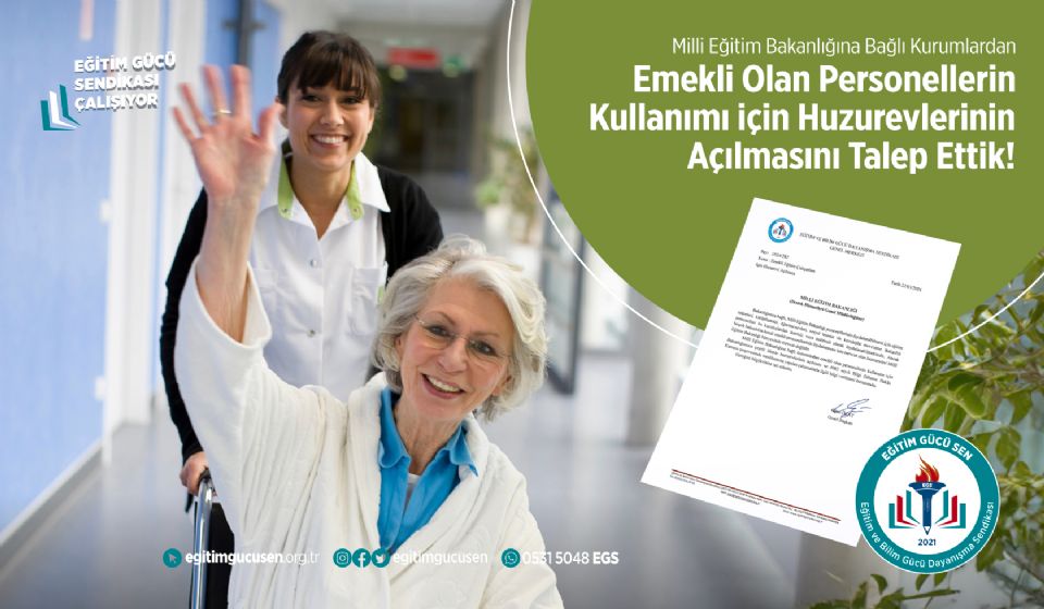 Milli Eğitim Bakanlığına Bağlı Kurumlardan Emekli Olan Eğitim Çalışanları İçin Huzurevi Açılmasını Talep Ettik