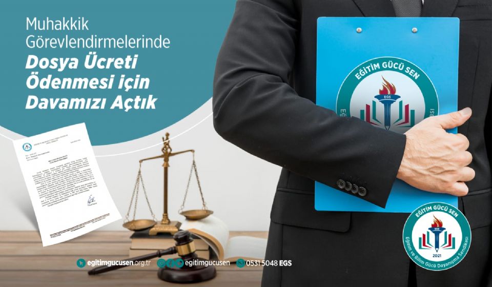 Muhakkik Görevlendirmelerinde Dosya Ücreti Ödenmesi İçin Davamızı Açtık