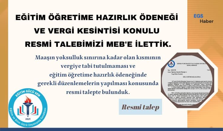 Öğretime Hazırlık Ödeneği Ve Vergi Dilimi Kesintisi İle İlgili Resmi Talepte Bulunduk