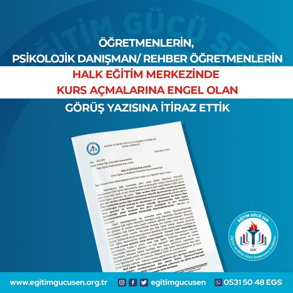 Öğretmenlerin, Psikolojik Danışman/ Rehber Öğretmenlerin  Halk Eğitim Merkezlerinde  Kurs Açmalarına Engel Olan Görüş Yazısına İtiraz Ettik