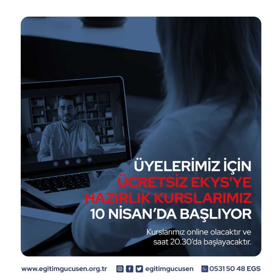 Online EKYS'ye Kursumuz 10 Nisan'da Başlıyor Online EKYS'ye Kursumuz 10 Nisan'da Başlıyor