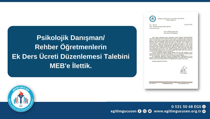 Psikolojik Danışman/Rehber Öğretmenlerin Ek Ders Ücreti Düzenlemesi Talebini MEB'e İlettik.