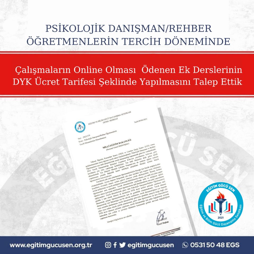 Psikolojik Danışman/Rehber Öğretmenlerin Tercih Döneminde Çalışmalarının Online Olması Ve Ödenen Ek Derslerinin DYK Ücret Tarifesi Şeklinde Yapılmasını Talep Ettik