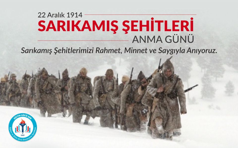 Sarıkamış Harekatı'nın 108.Yıl Dönümü 