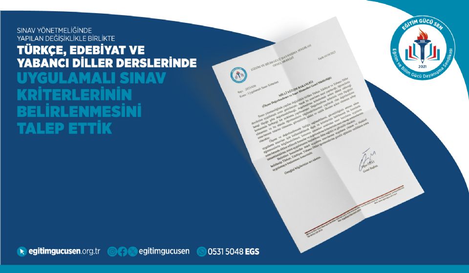 Sınav Yönetmeliğinde Yapılan Değişiklikle Birlikte Türkçe, Edebiyat Ve Yabancı Diller Derslerinde Uygulamalı Sınav Kriterlerinin Belirlenmesini Talep Ettik