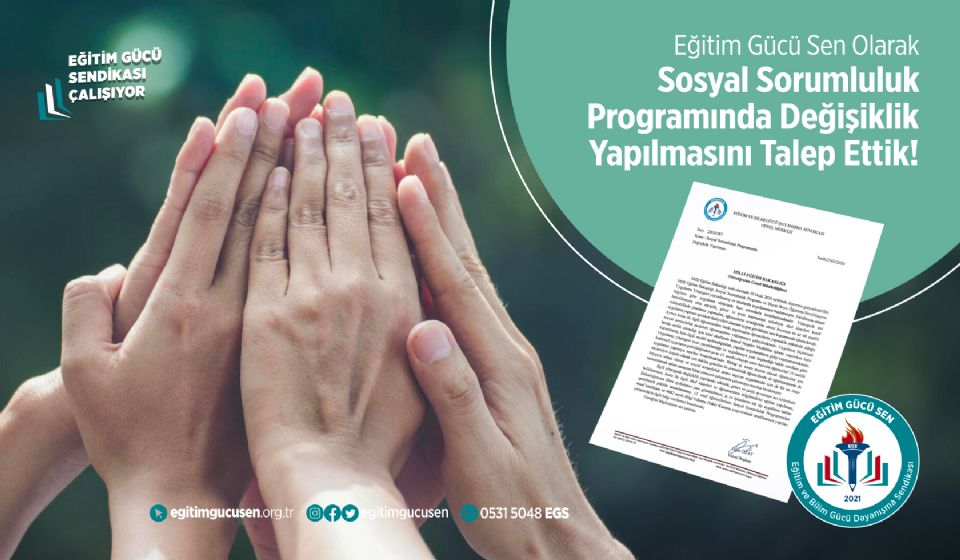 Sosyal Sorumluluk Programında  Değişiklik Yapılmasını Talep Ettik