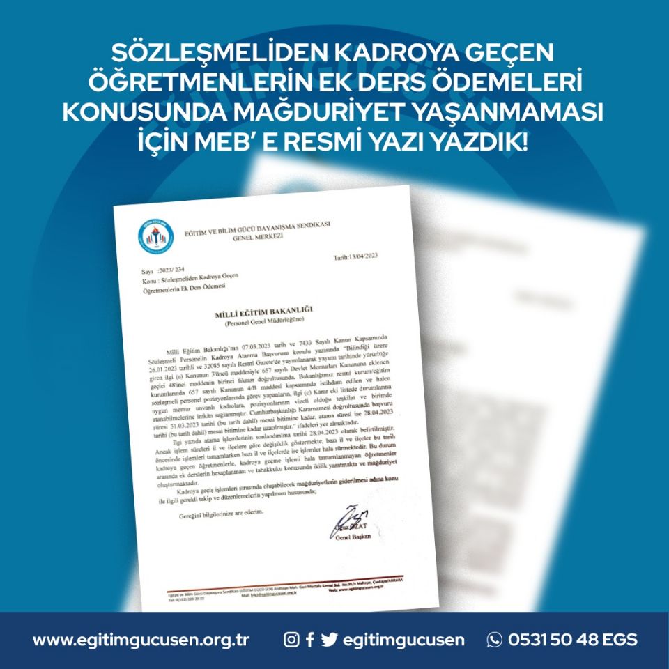 Sözleşmeliden Kadroya Geçen Öğretmenlerin Ek Ders Ödemeleri Konusunda Mağduriyet Yaşanmaması İçin MEB' e Resmi Yazı Yazdık