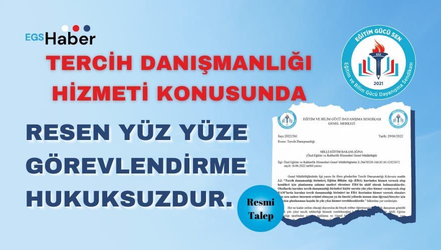 Tercih Danışmanlığı Hizmetinin Gönüllülük Esasına Göre Online/yüz Yüze Yapılması Talebini Meb’e İlettik