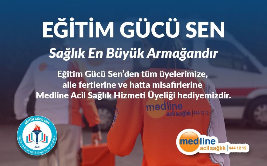 Tüm Üyelerimize “Medline Acil Sağlık Hizmeti Üyeliği” Hediyemizdir Tüm Üyelerimize “Medline Acil Sağlık Hizmeti Üyeliği” Hediyemizdir