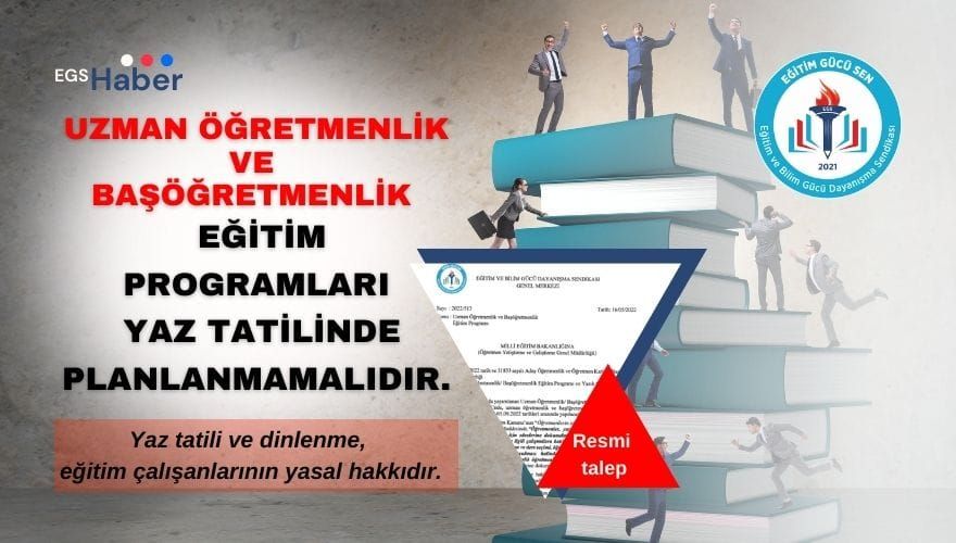 Uzman Öğretmenlik / Başöğretmenlik Eğitim Programının Yeniden Düzenlenmesini Talep Ettik