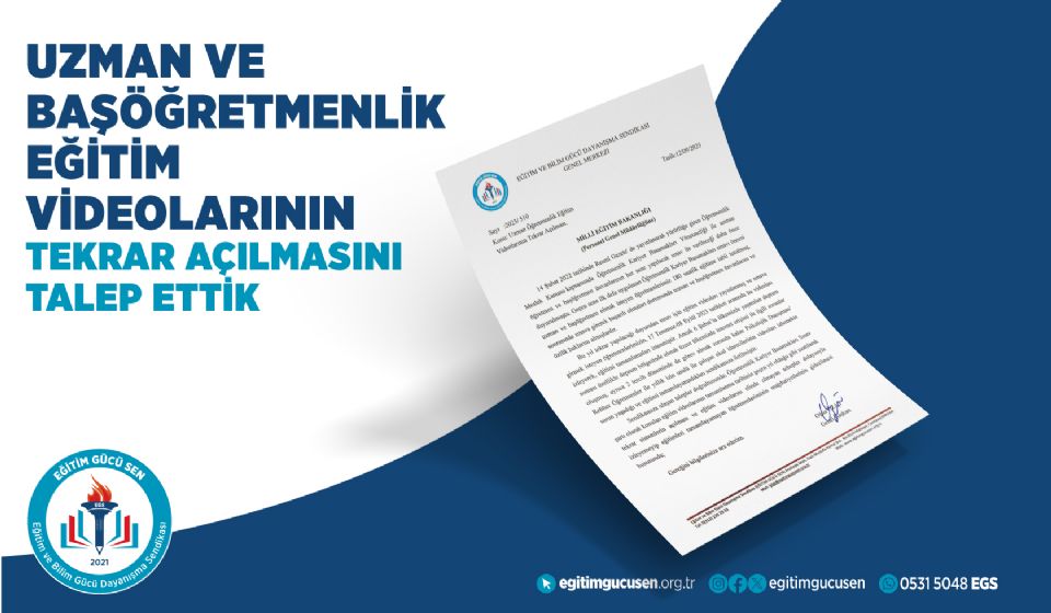 Uzman Ve  Öğretmenlik Eğitim  Videolarının Tekrar Açılmasını Talep Ettik