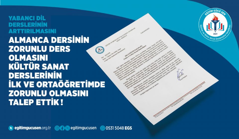 Yabancı Dil Ders Saatinin Artırılmasını, Almanca Dersinin Zorunlu Ders Olmasını, Kültür Sanat Spor Derslerinin İlköğretim Ortaöğretimde Artırılmasını Talep Ettik.