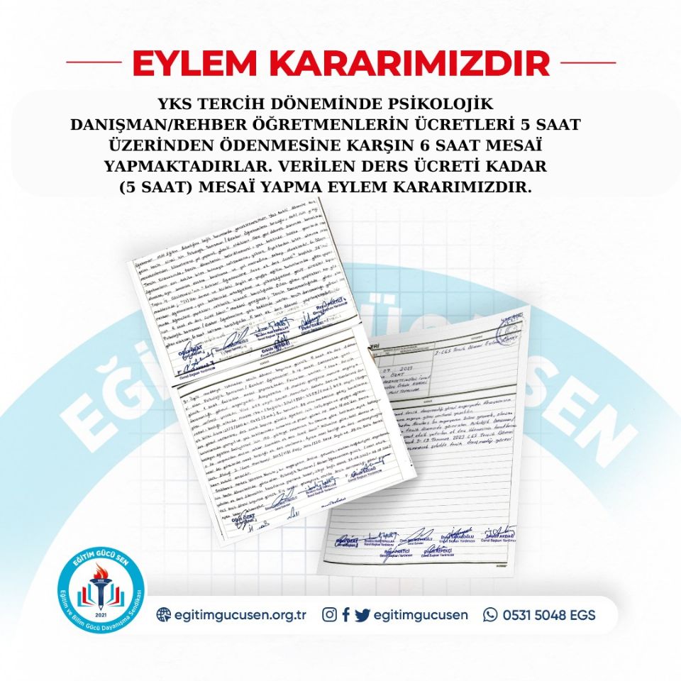 YKS Tercih Döneminde Psikolojik Danışman /Rehber Öğretmenlerin ücretleri 5 saat üzerinden ödenmesine karşın 6 saat  mesai yapmaktadırlar.Verilen ders ücreti kadar(5saat) mesai yapma eylem kararımızdır