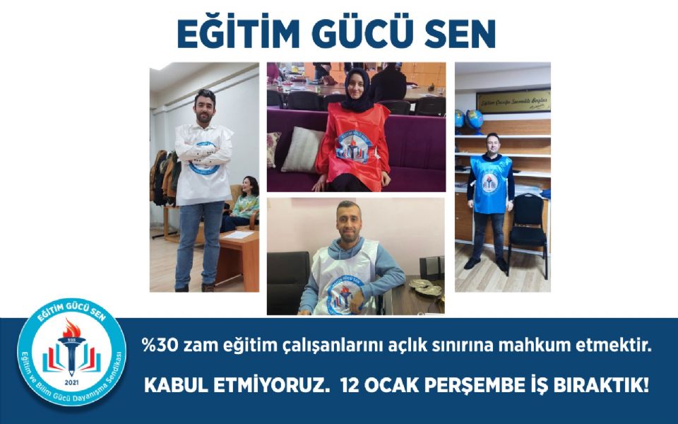 Yüzde 30 Zamma Tepki Olarak 12 Ocak'ta İş Bıraktık