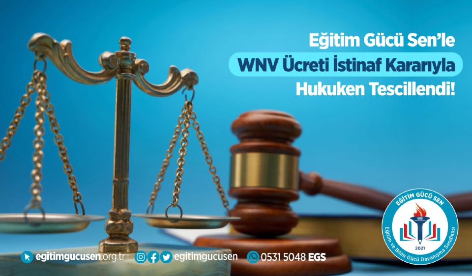 Bir Emsal Karar Daha: WNV Ücreti İstinaf Kararıyla Hukuken Tescillendi!