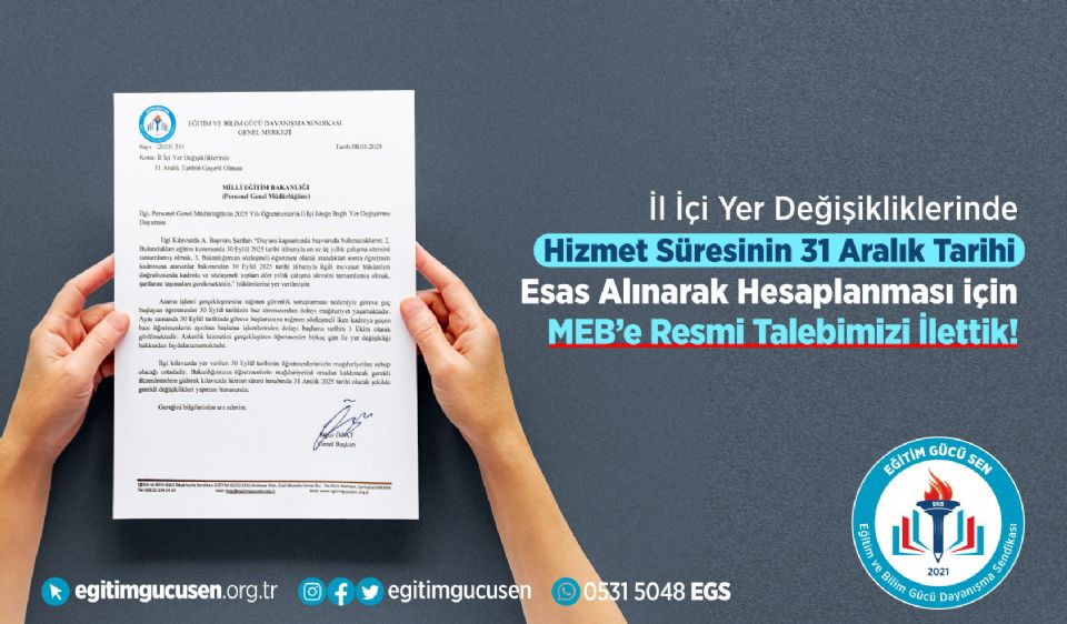 İl İçi Yer Değişikliklerinde Hizmet Süresinin 31 Aralık Tarihi Esas Alınarak Hesaplanması İçin Meb’e Resmi Talebimizi İlettik!