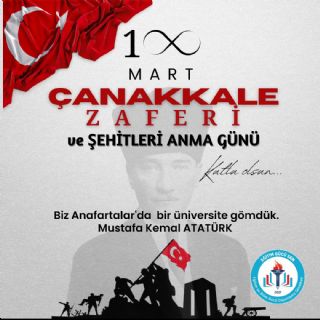 18 Mart Çanakkale Zaferi Ve Şehitleri Anma Günü Kutlu Olsun