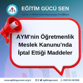 Anayasa Mahkemesi Öğretmenlik Meslek Kanunu'nda Bazı Maddeleri İptal Etti