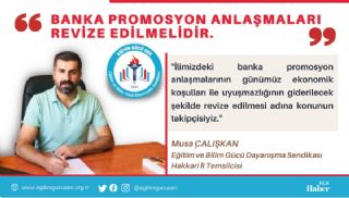 Banka Promosyon Anlaşmaları Revize Edilmelidir