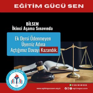 BİLSEM İkinci Aşama Sınavında Ek Dersi Ödenmeyen Üyemiz Adına Açtığımız Davayı Kazandık