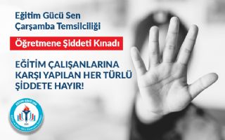 Çarşamba İlçe Temsilciliğimiz Öğretmene Şiddeti Kınadı