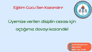 Disiplin Cezası İçin Açtığımız Davayı Kazandık