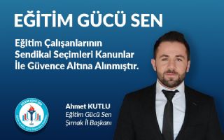 Eğitim Çalışanlarının Sendikal Seçimleri Kanunlar İle Güvence Altına Alınmıştır