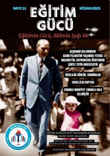 Eğitim Gücü Dergisi Nisan 2023 11. Sayısı Yayımlandı