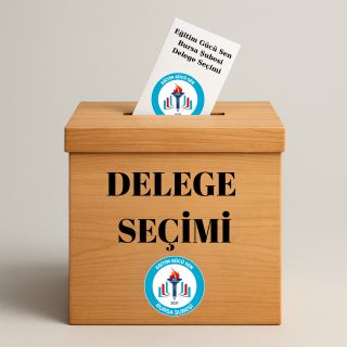 Eğitim Gücü Sen Bursa Şube Delege Başvuruları Sonuçlanmıştır