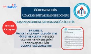 Eğitim Gücü- Sen: Öğretmenlerin Uzaktan Eğitim Semineri Ve Yaşanan Sorunları Bakanlığa İlettik