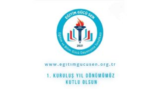 Eğitim Gücü Sen'in 1.Yaşı Kutlu Olsun