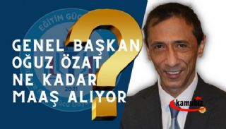 Eğitim Sendikası Başkanı Oğuz Özat, Ne Kadar Maaş Aldığını Açıkladı