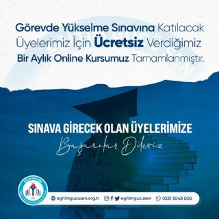 Görevde Yükselme Sınavına Katılacak Üyelerimiz İçin Ücretsiz Verdiğimiz Bir Aylık Kursumuz Tamamlanmıştır