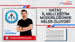 Hatay İl Milli Eğitim Müdürlüğünde Neler Oluyor?