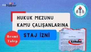 Hukuk Mezunu Memura Staj İzni Verilmelidir